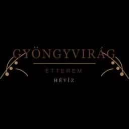 Gyöngyvirág Étterem Hévíz